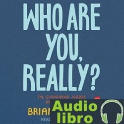 AudioLibro Who Are You, Really?: The Surprising Puzzle of Personality – Brian Little
