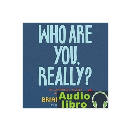 AudioLibro Who Are You, Really?: The Surprising Puzzle of Personality – Brian Little