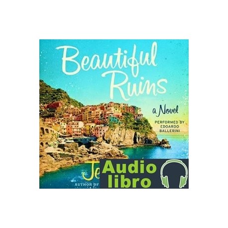 AudioLibro Beautiful Ruins – Jess Walter
