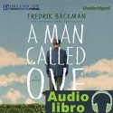 AudioLibro A Man Called Ove – Fredrik Backman