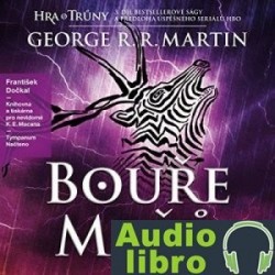 AudioLibro Bou?e me?? (Písen ledu a ohne 3) – George R. R. Martin