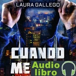 AudioLibro Cuando me veas – Laura Gallego