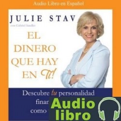 AudioLibro El Dinero Que Hay en Ti – Julie Stav