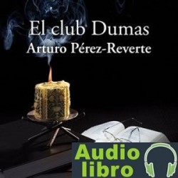 AudioLibro El club Dumas – Arturo Pérez-Reverte