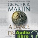 AudioLibro A Dance with Dragons: A Song of Ice and Fire: Book 5 – George R. R. Martin