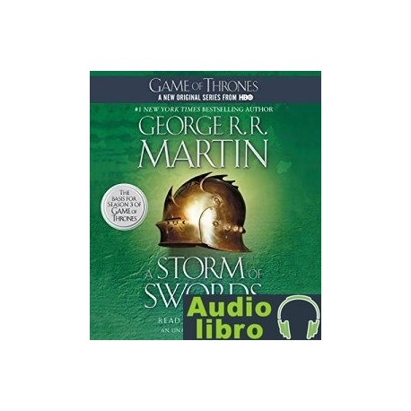 AudioLibro A Storm of Swords: A Song of Ice and Fire, Book 3 – George R. R. Martin