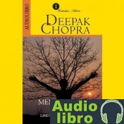 AudioLibro Mente y Cuerpo Mágico: Curso Completo de Medicina Ayurveda – Deepak Chopra