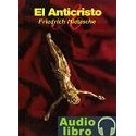 AudioLibro El Anticristo – Friedrich Nietzsche