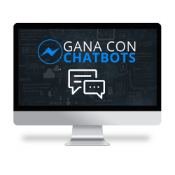 Gana Con Chatbots – Messenger bots