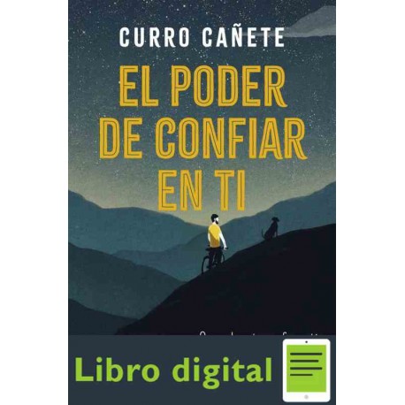 El poder de confiar en ti Curro Cañete