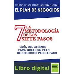 El Plan de Negocios La Metodologia de los 7 Pasos Antonello E. Bove