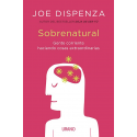 Sobrenatural Joe Dispenza