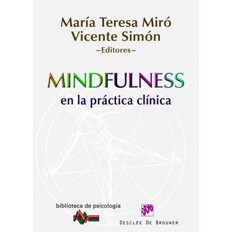 Mindfulness en la Practica Clinica Maria Teresa Miro