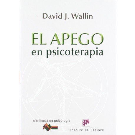 El Apego en Psicoterapia David J. Wallin