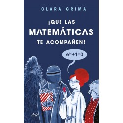 Que las Matematicas te Acompañen Clara Grima Ruiz