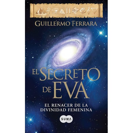 El Secreto de Eva Trilogia de la Luz 2 Guillermo Ferrara