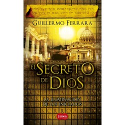 El Secreto de Dios Trilogía de la luz 3 Guillermo Ferrara