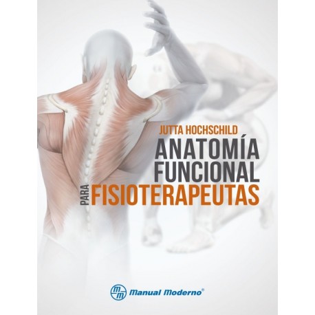 Anatomia Funcional para Fisioterapeutas Jutta Hochschild