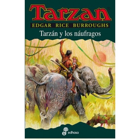 Tarzan y los Naufragos Edgar Rice Burroughs