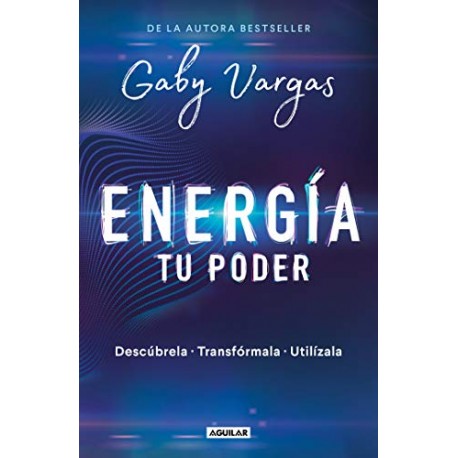 Energia Tu Poder Descubrela Transformala Gaby Vargas