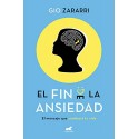 El fin de la ansiedad Gio Zararri