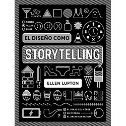 El Diseño como Storytelling Ellen Lupton