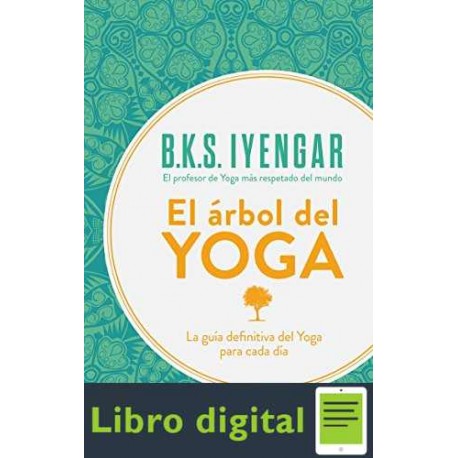 El arbol del Yoga B.K.S. Iyengar