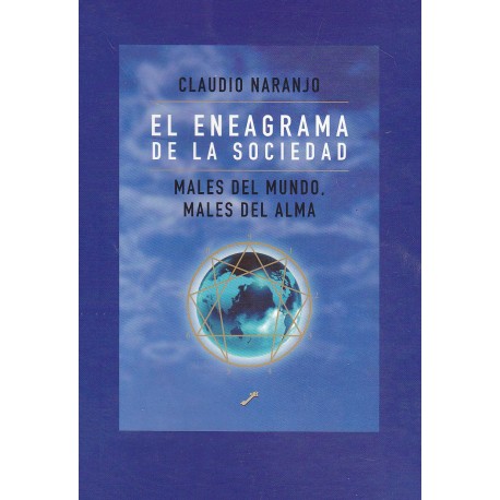 El Eneagrama De La Sociedad Claudio Naranjo