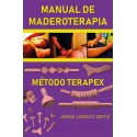Manual de Maderoterapia Metodo Terapex Jorge Lobato Ortiz