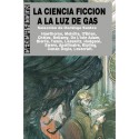 La Ciencia Ficcion A La Luz De Gas Ambrose Bierce