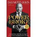 The Power of Broke Daymond John