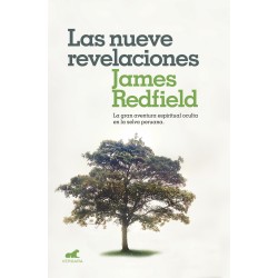 Las nueve revelaciones La gran aventura espiritual oculta en la selva peruana James Redfield