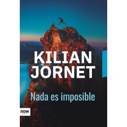Nada es Imposible Kilian Jornet