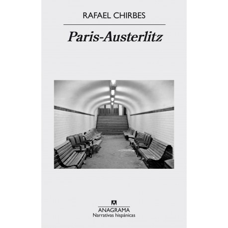 Paris-Austerlitz Rafael Chirbes