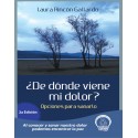 De donde viene mi dolor Laura Rincon Gallardo