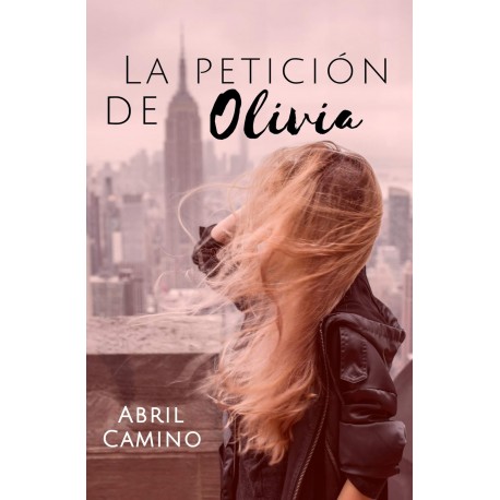 La petición de Olivia Abril Camino