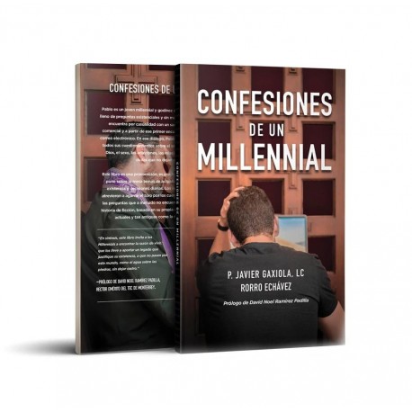 Confesiones de un Millennial Rorro Echávez