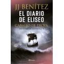 El diario de Eliseo Caballo de Troya Confesiones del segundo piloto J. J. Benítez
