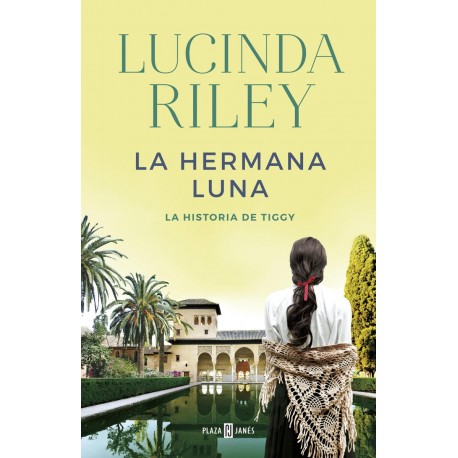 La hermana luna (Las Siete Hermanas 5) Lucinda Riley