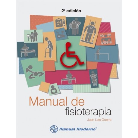 Manual de Fisioterapia Juan Lois Guerra 2 edicion