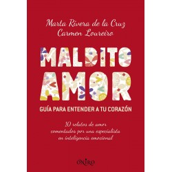 Maldito amor Marta Rivera de la Cruz