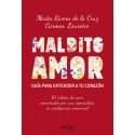 Maldito amor Marta Rivera de la Cruz