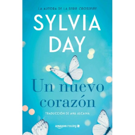 Un Nuevo Corazon Sylvia Day