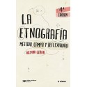 La Etnografia Método, campo y reflexividad Rosana Guber
