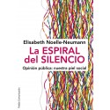 La espiral del silencio: Opinión pública: nuestra piel social Elisabeth Noelle-Neumann