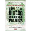 Lavado de dinero y corrupción política: El arte de la delincuencia organizada internacional Edgardo Buscaglia