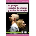 La Pareja modelos de relación y estilos de terapia José Antonio Ríos González