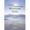La Teoria de la Completud Hunyuan El fundamento de la ciencia del qigong Dr. Pang Ming