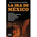 La Ira de México Siete voces contra la impunidad Lydia Cacho