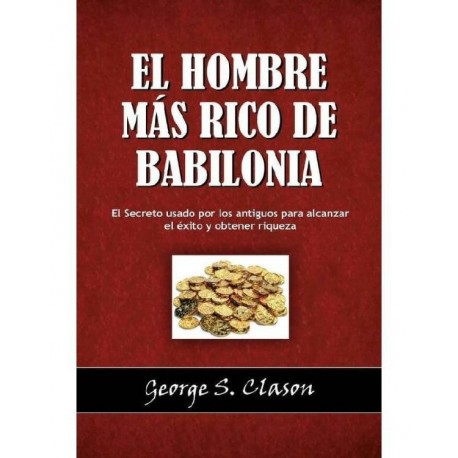 El Hombre Mas Rico En Babilonia George Samuel Clason